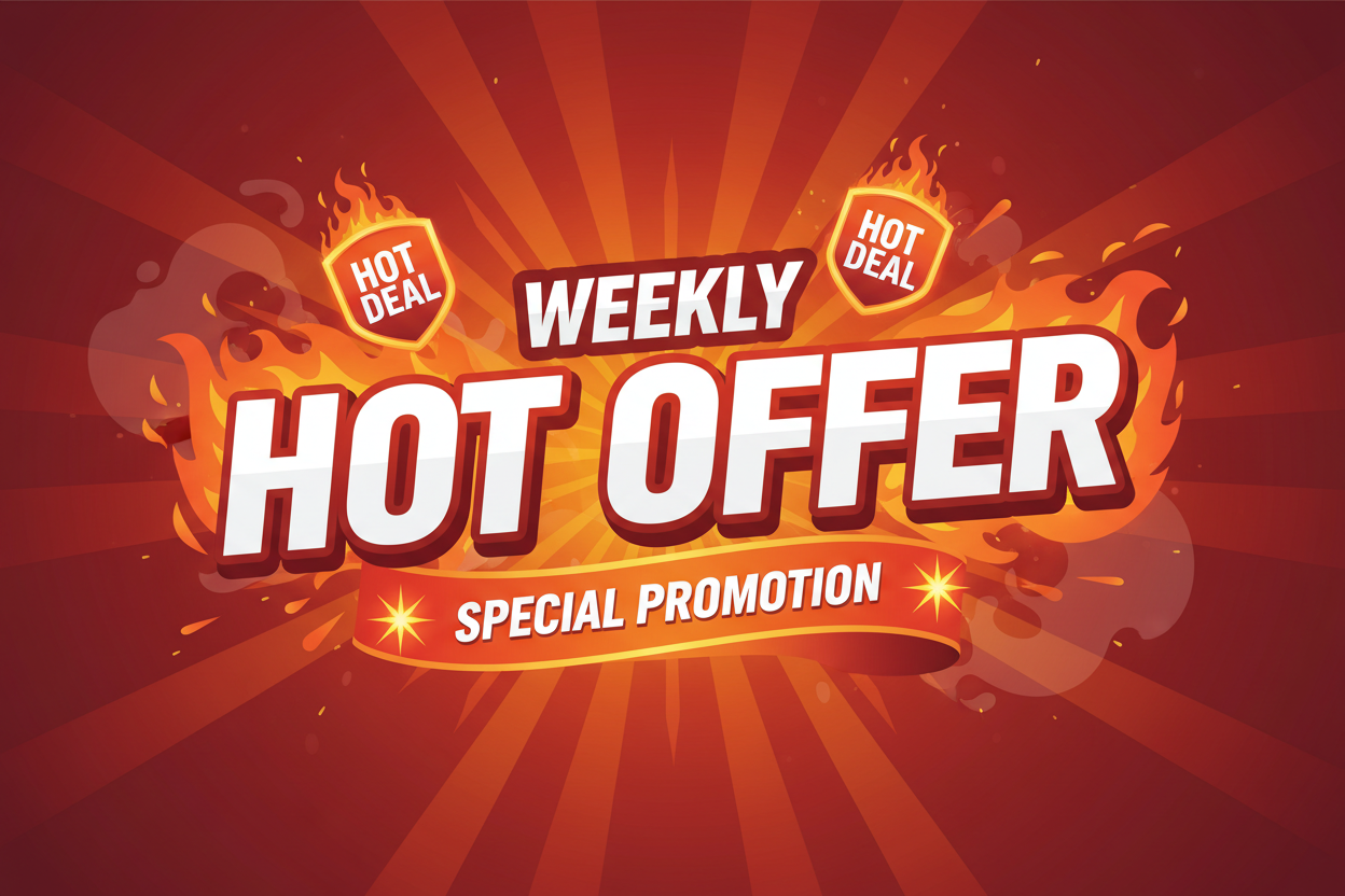 Weekly Hot Offer